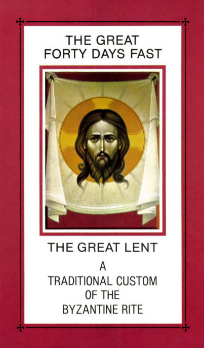 the-great-lent-a-traditional-custom-of-the-byzantine-rite-archeparchy
